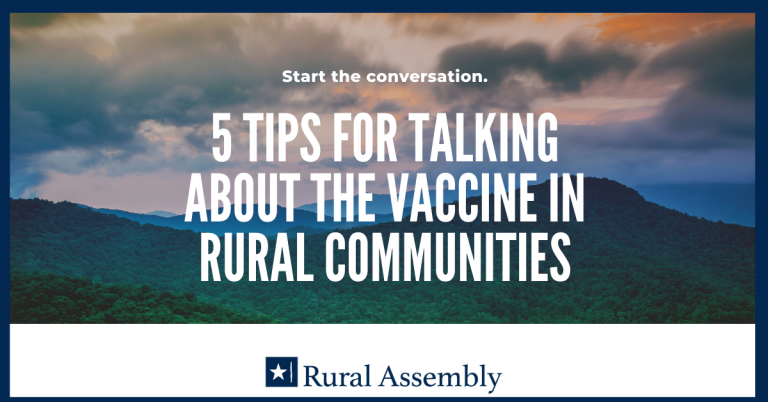 Five Tips for Talking about the Vaccine in Rural
