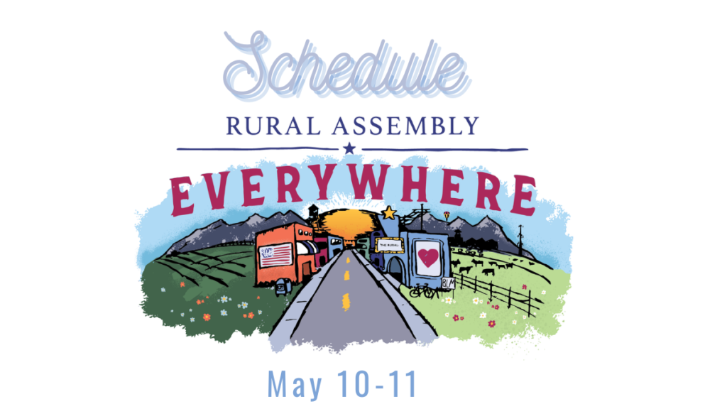 Rural Assembly Schedule 2022